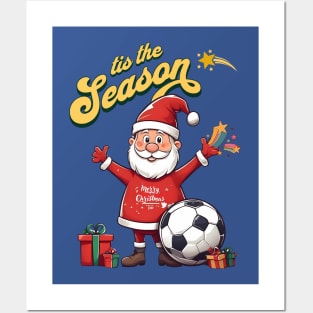 Christmas Santa with soccer ball - Tis the season Posters and Art